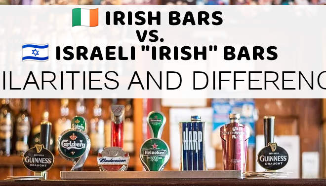 Bars in Ireland vs. Bars in Israel (Satire)